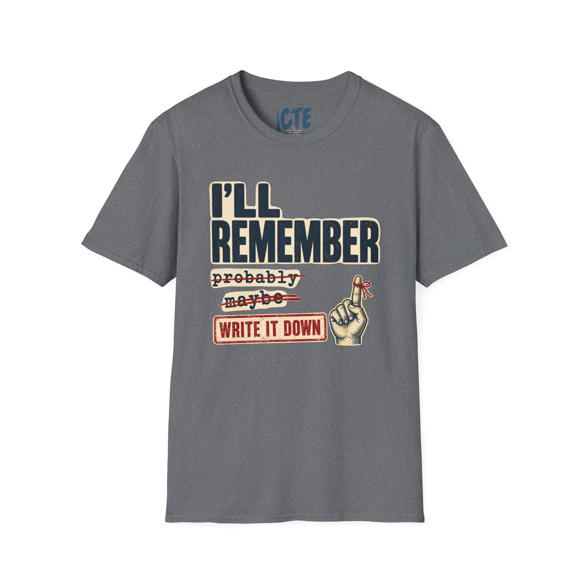 I’ll Remember T-Shirt