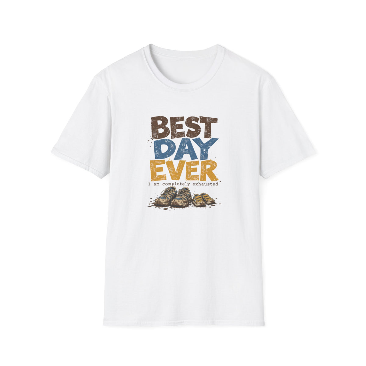 Best Day Ever T-Shirt