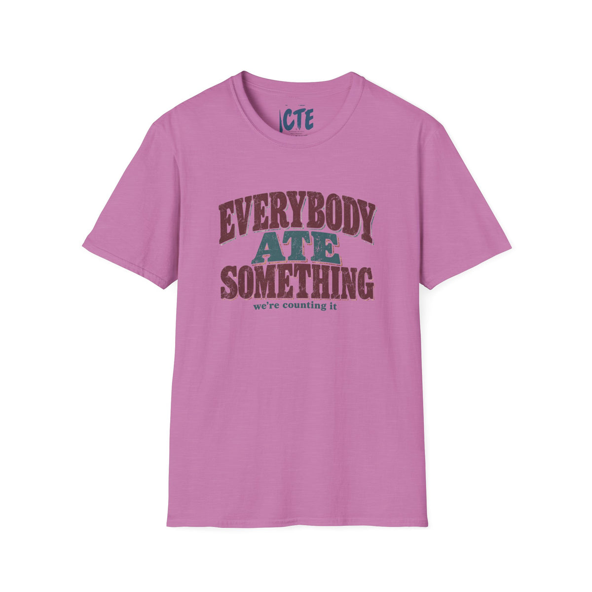 Everybody Ate Something T-Shirt