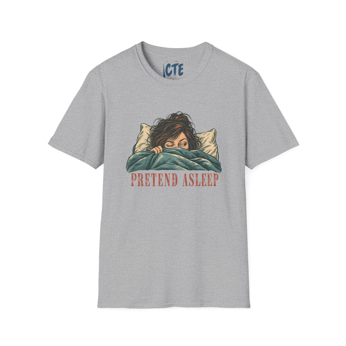 Pretend Asleep T-Shirt
