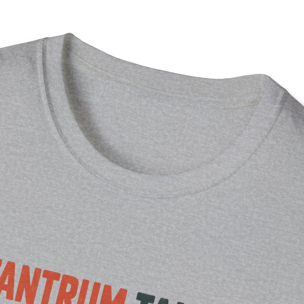 Tantrum Tamer T-Shirt