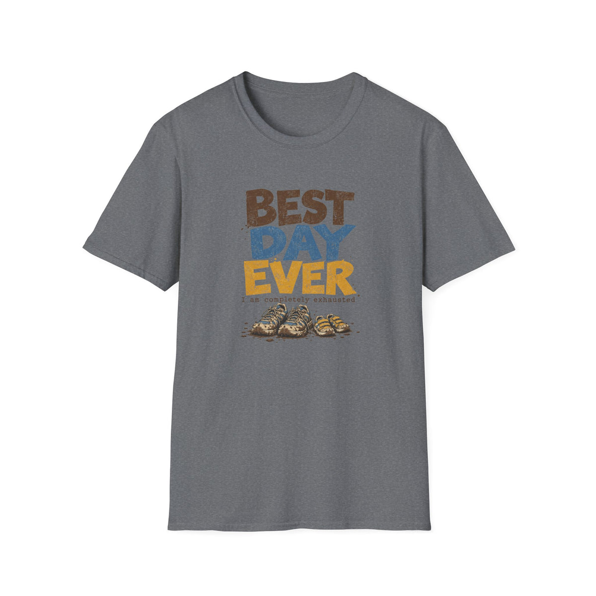 Best Day Ever T-Shirt