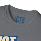 Not Yelling T-Shirt