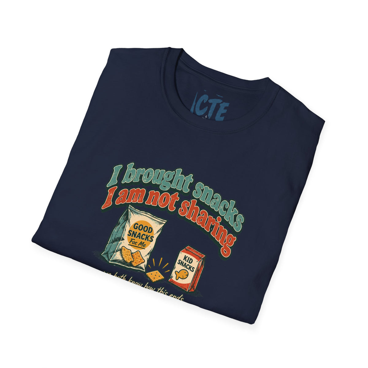 I Brought Snacks T-Shirt