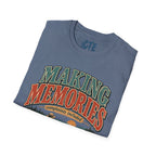 Making Memories T-Shirt