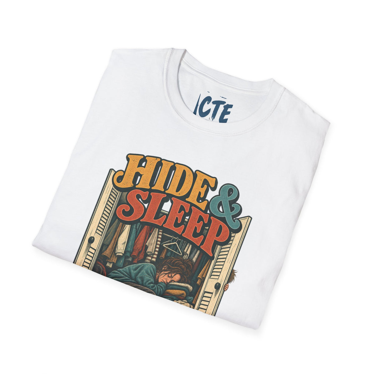 Hide&Sleep T-Shirt