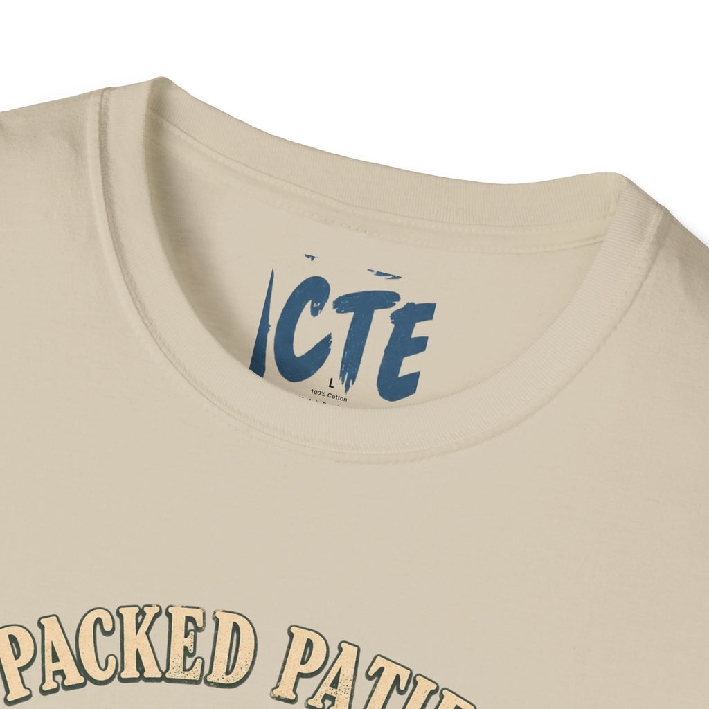 I Packed Patience T-Shirt