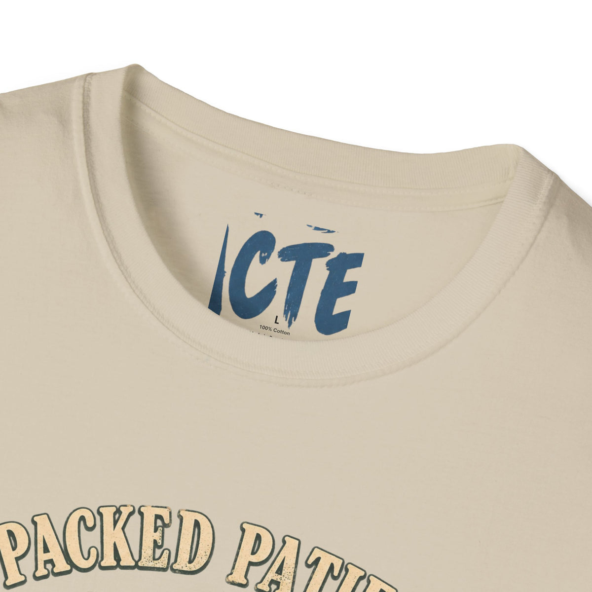 I Packed Patience T-Shirt