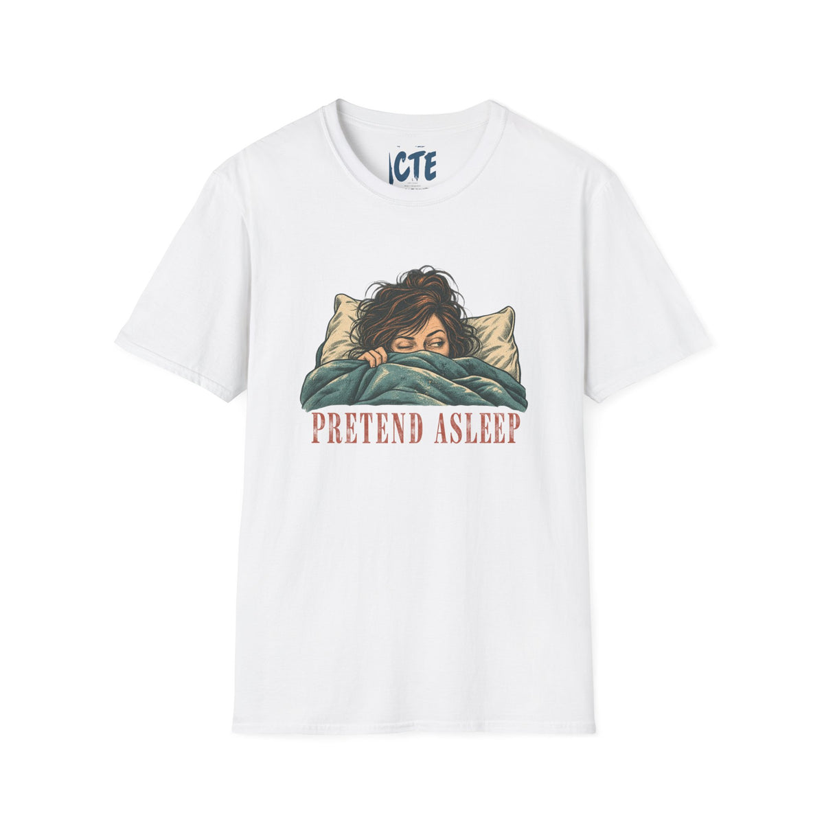 Pretend Asleep T-Shirt