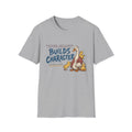 Builds Character T-Shirt