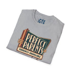 Perfect Parents T-Shirt