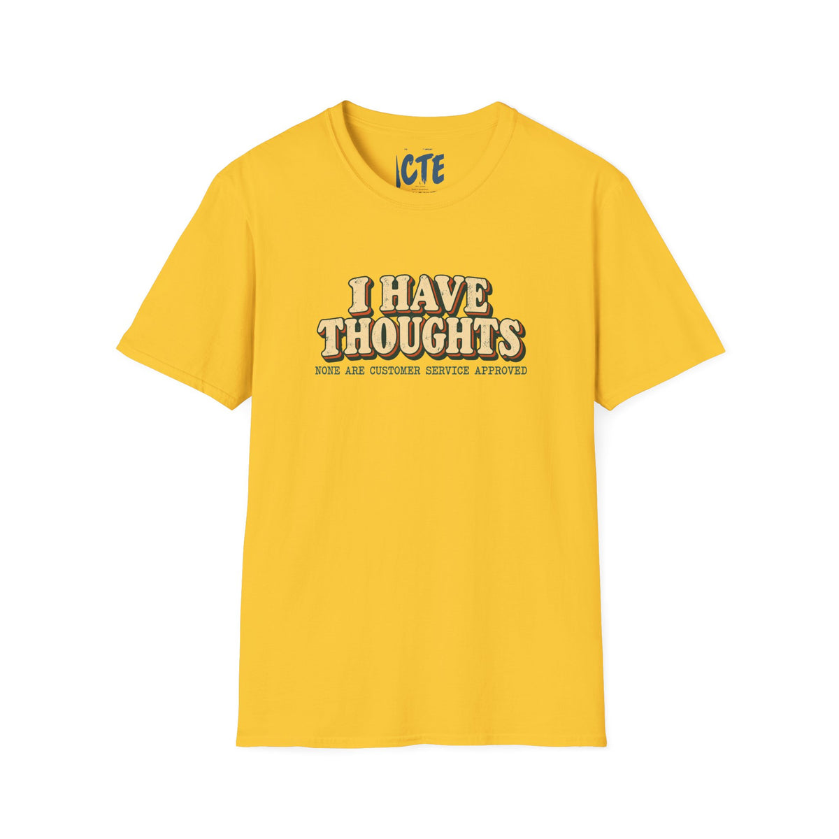 I Have Thoughts T-Shirt