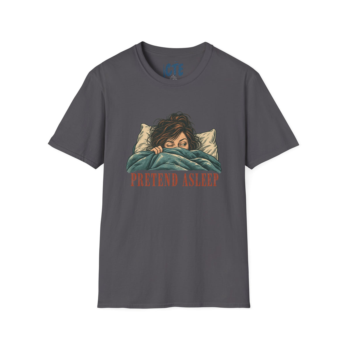 Pretend Asleep T-Shirt