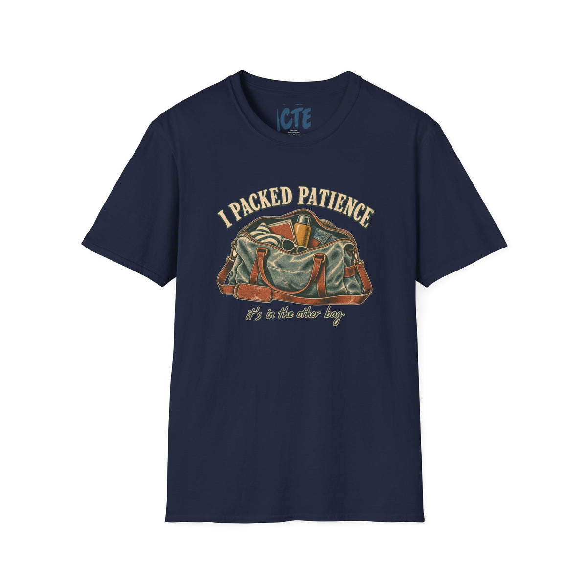 I Packed Patience T-Shirt
