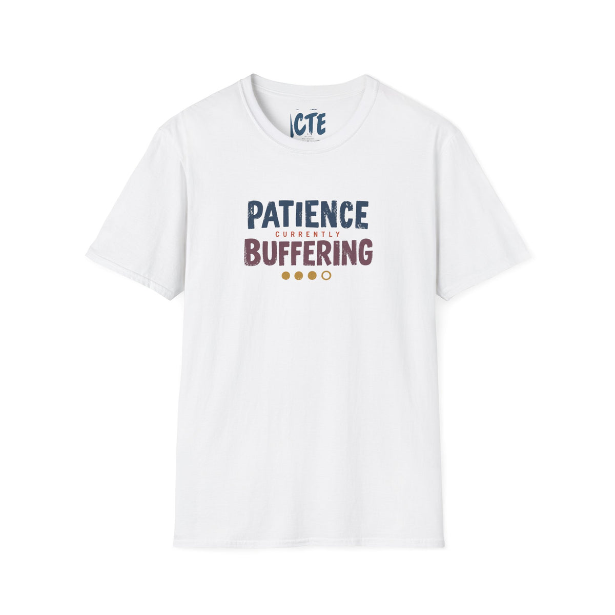 Patience Currently Buffering T-Shirt