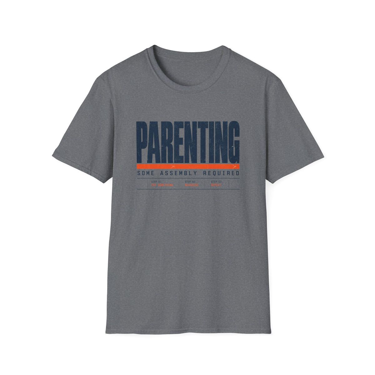 Parenting Some Assembly Required T-Shirt