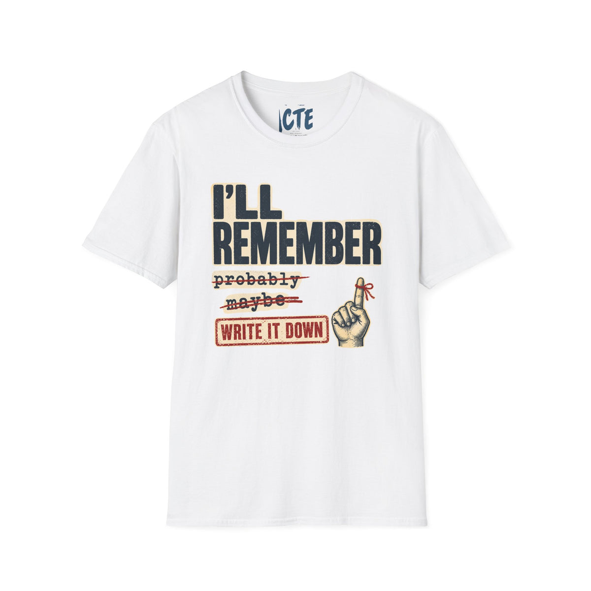 I’ll Remember T-Shirt