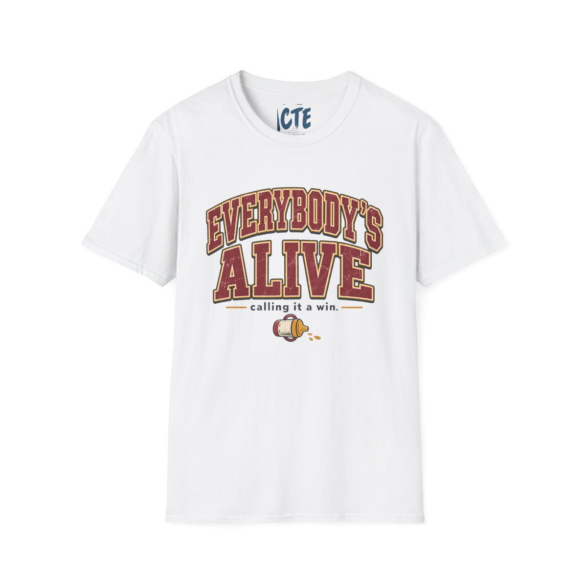 Everybody’s Alive T-Shirt