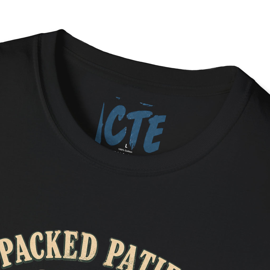 I Packed Patience T-Shirt