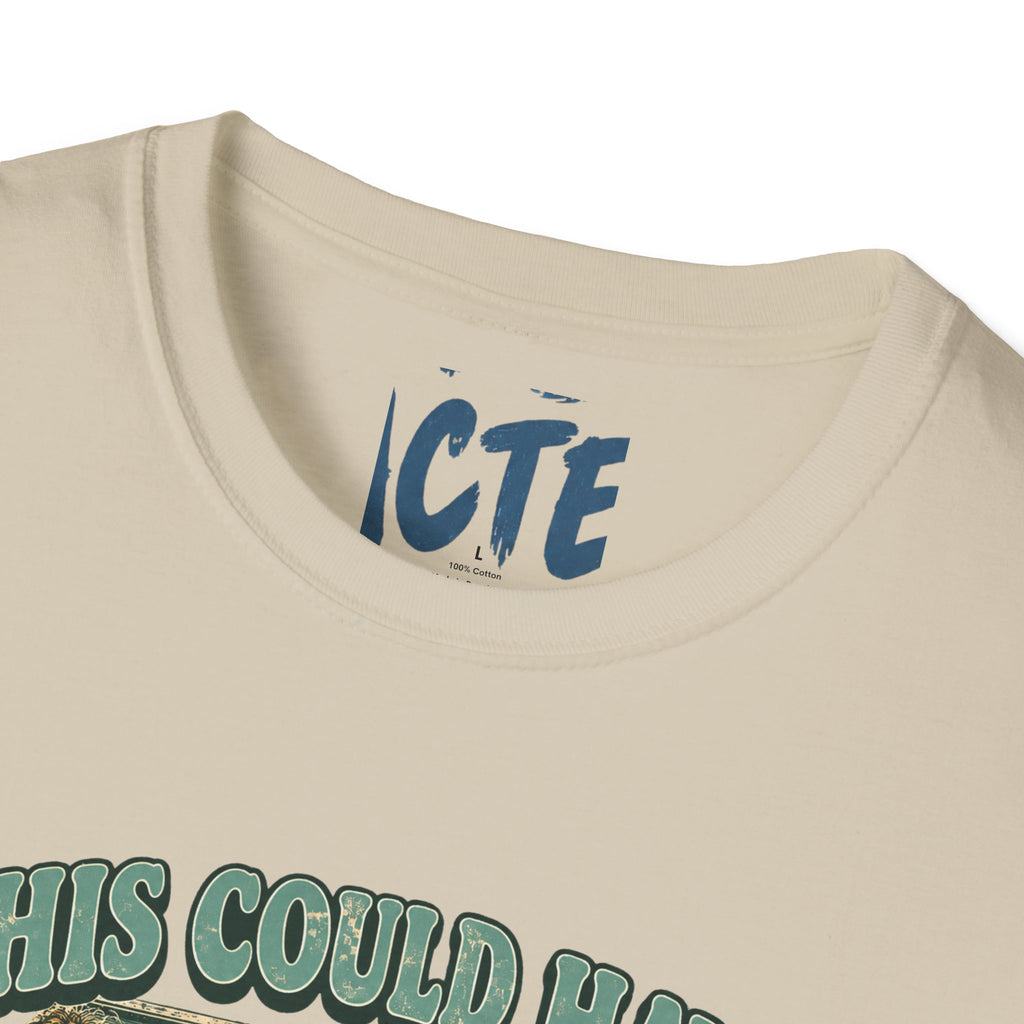 This Could Have Been A Text T-Shirt