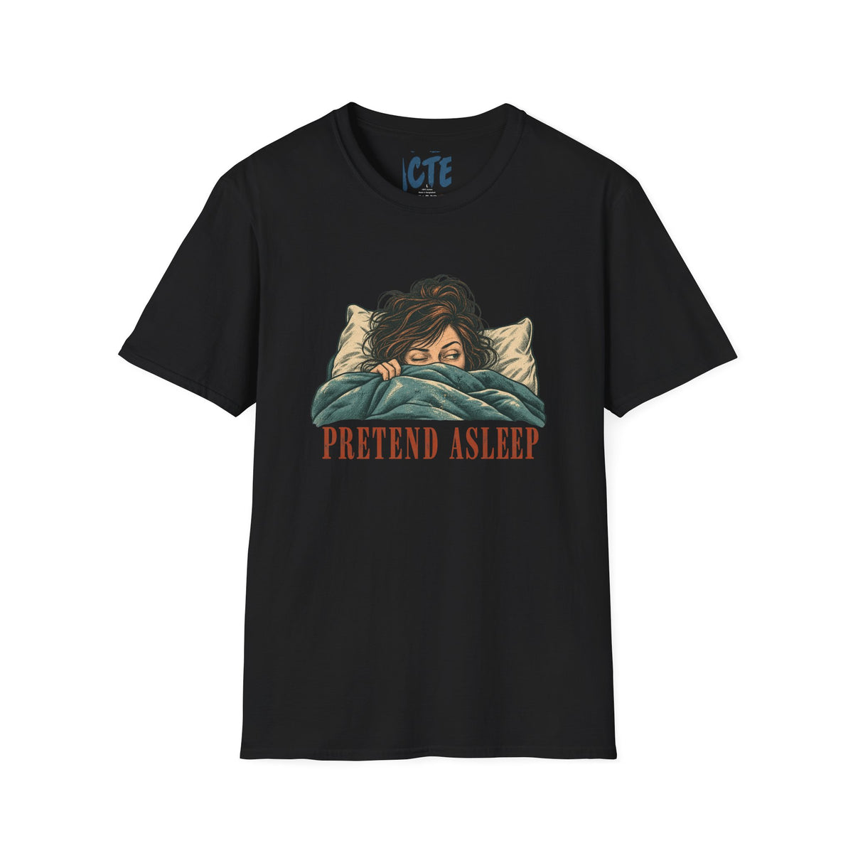 Pretend Asleep T-Shirt