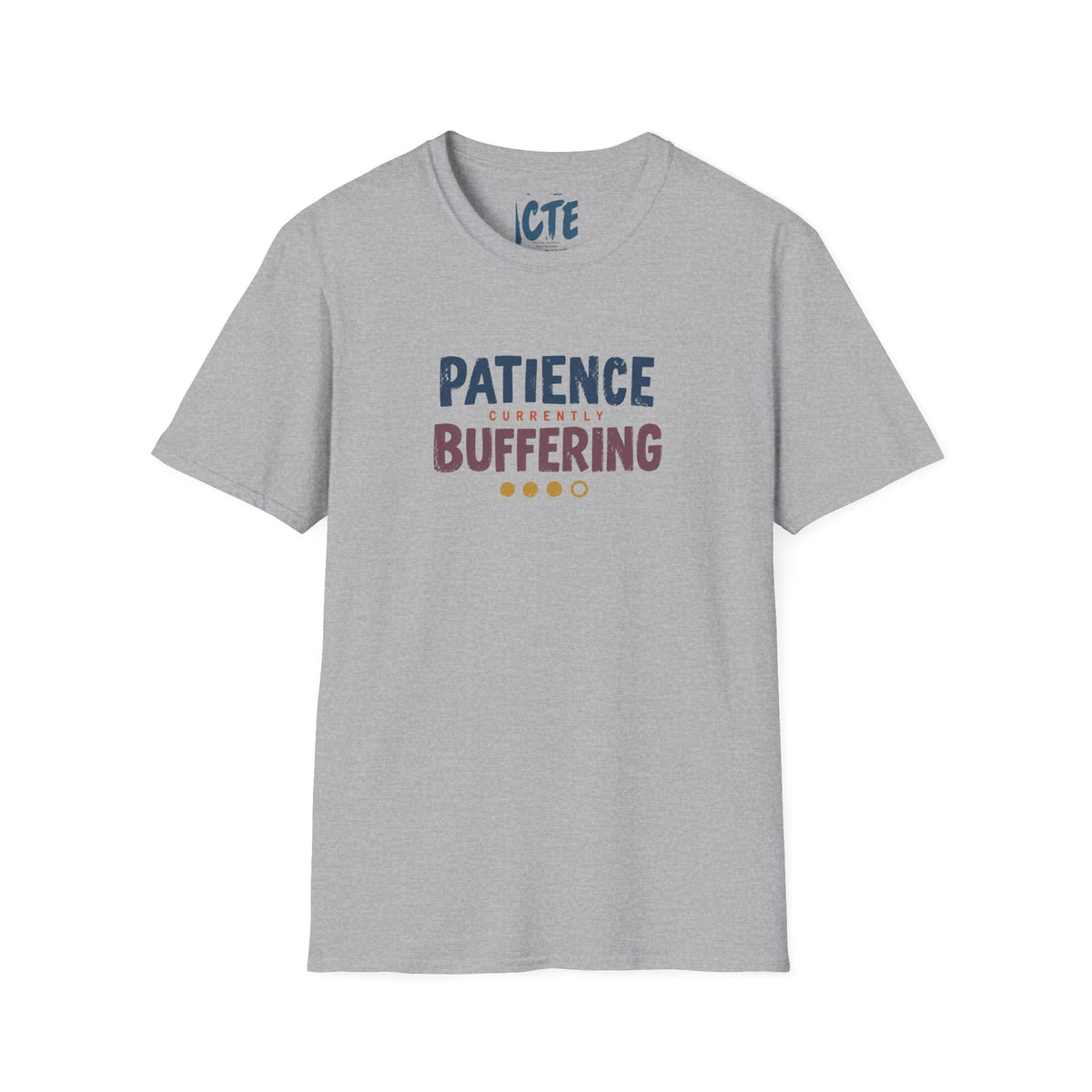 Patience Currently Buffering T-Shirt