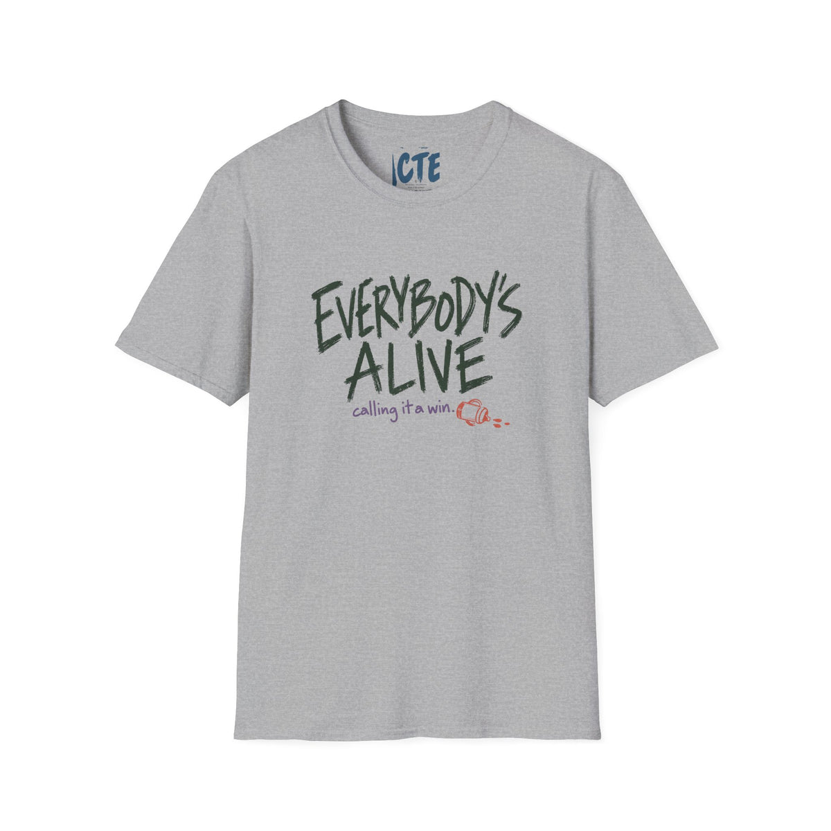 Everybody’s Alive T-Shirt