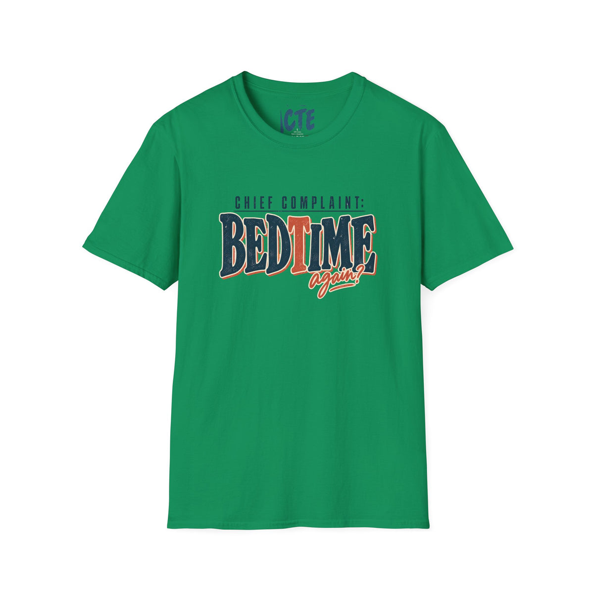 Chief Complaint BedtimeT-Shirt