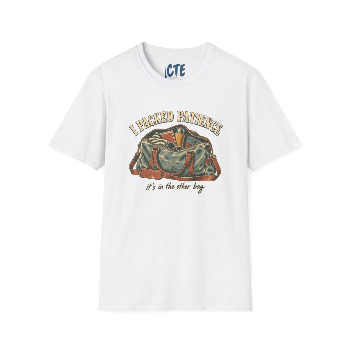 I Packed Patience T-Shirt