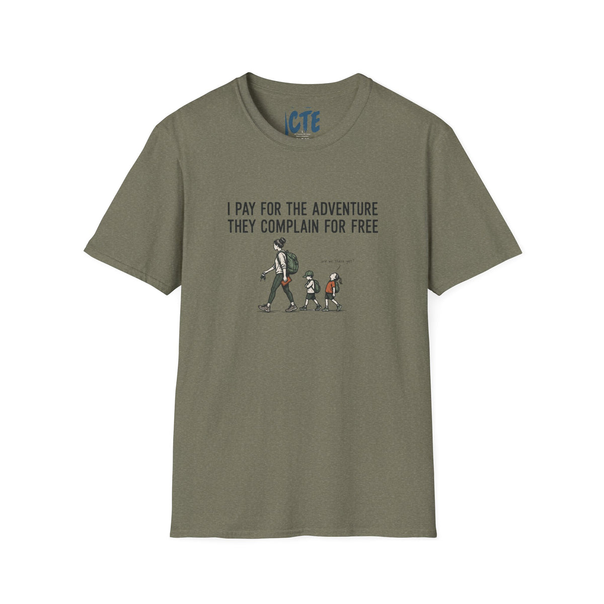 I Pay For Adventure T-Shirt