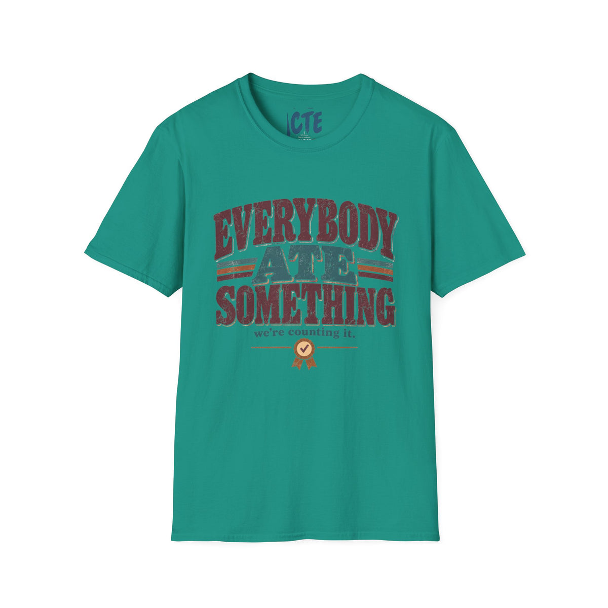 Everybody Ate Something T-Shirt