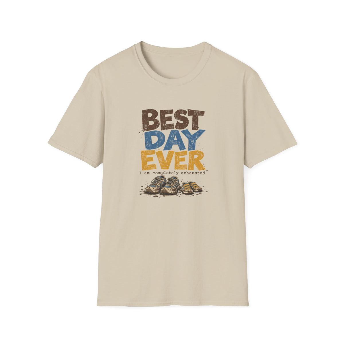 Best Day Ever T-Shirt